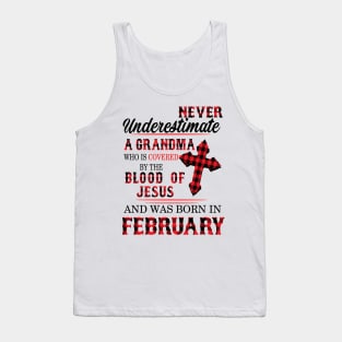 Never Underestimate A Grandma Blood Of Jesus February Tank Top